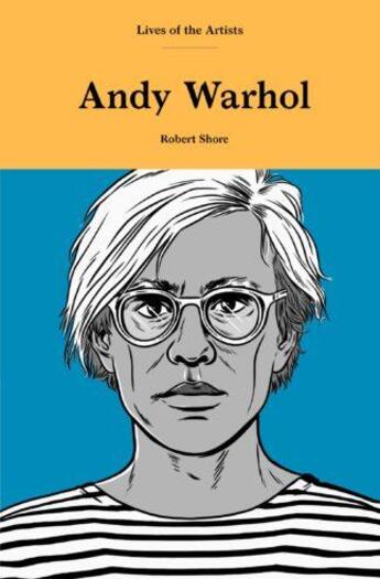 Couverture du livre « Andy warhol » de Shore Robert aux éditions Laurence King