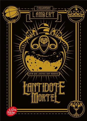 Couverture du livre « L'antidote mortel Tome 1 » de Cassandre Lambert aux éditions Le Livre De Poche Jeunesse