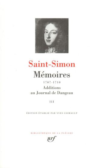 Couverture du livre « Mémoires, additions au journal de Dangeau Tome 3 » de Claude-Henri De Saint-Simon aux éditions Gallimard