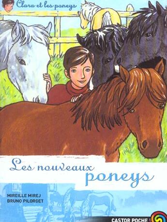 Couverture du livre « Clara et les poneys 2 - les nouveaux poneys » de Mireille Mirej aux éditions Pere Castor