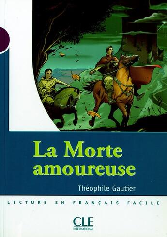 Couverture du livre « La morte amoureuse ; niveau 1 » de Theophile Gautier aux éditions Cle International