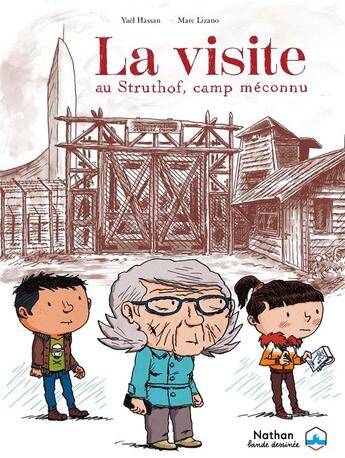 Couverture du livre « La visite au Struthof, camp méconnu » de Yael Hassan et Marc Lizano aux éditions Nathan