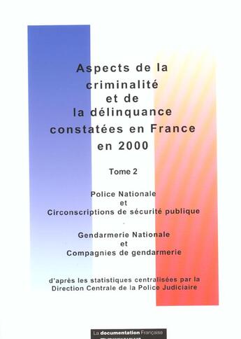 Couverture du livre « Aspects de la criminalite et de la delinquance constates en france t.2 » de Ministère De L'Intérieur aux éditions Archives Nationales