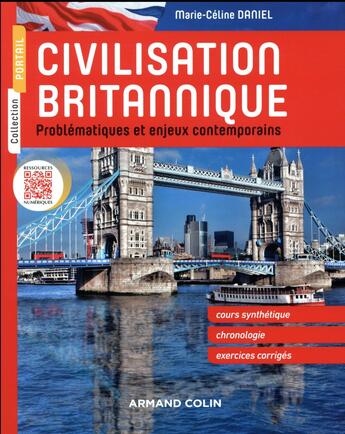 Couverture du livre « Civilisation britannique ; problématiques et en enjeux contemporains » de Marie-Celine Daniel aux éditions Armand Colin