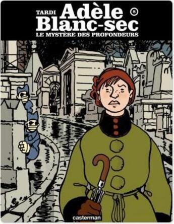 Couverture du livre « Adèle Blanc-Sec t.8 ; le mystère des profondeurs » de Jacques Tardi aux éditions Casterman