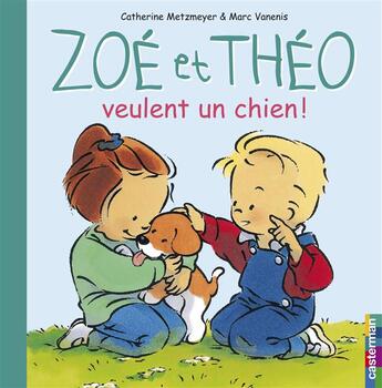 Couverture du livre « Zoé et Théo Tome 1 » de Metzmeyer/Vanenis aux éditions Casterman