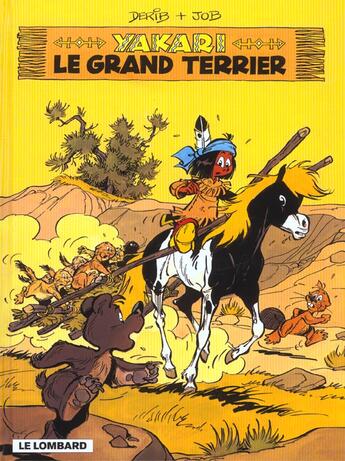 Couverture du livre « Yakari T.10 ; le grand terrier » de Derib et Job aux éditions Lombard