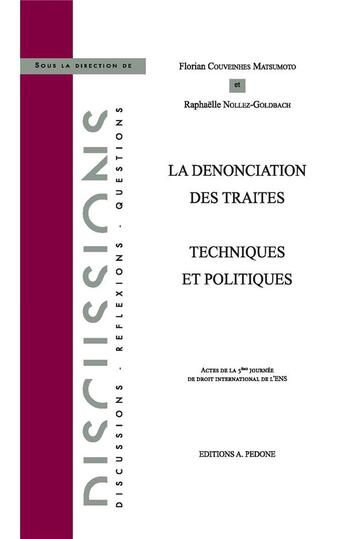 Couverture du livre « La dénonciation des traités » de Raphaelle Nollez-Goldbach et Florian Couveinhes Matsumoto aux éditions Pedone