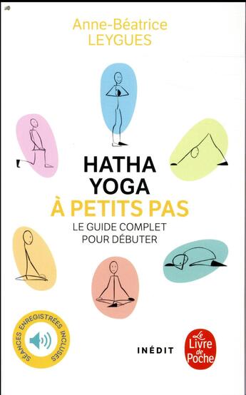 Couverture du livre « Hatha Yoga à petits pas » de Anne-Beatrice Leygues aux éditions Le Livre De Poche