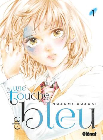 Couverture du livre « Une touche de bleu Tome 1 » de Nozomi Suzuki aux éditions Glenat