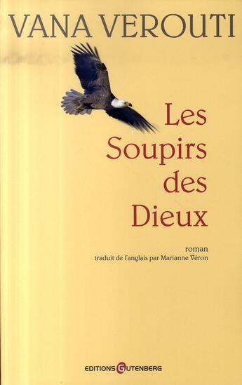 Couverture du livre « Le soupir des dieux » de Verouti-V+Veron-M aux éditions Gutenberg