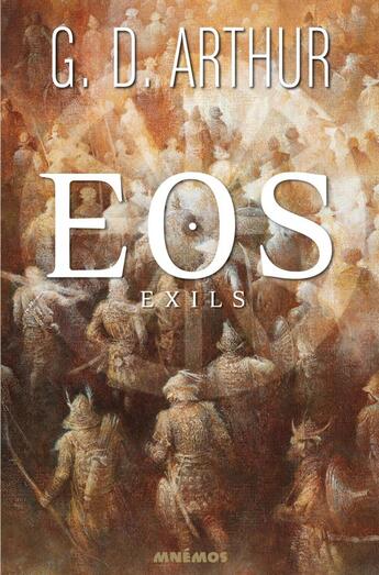 Couverture du livre « Eos ; exils » de Arthur G.D. aux éditions Mnemos