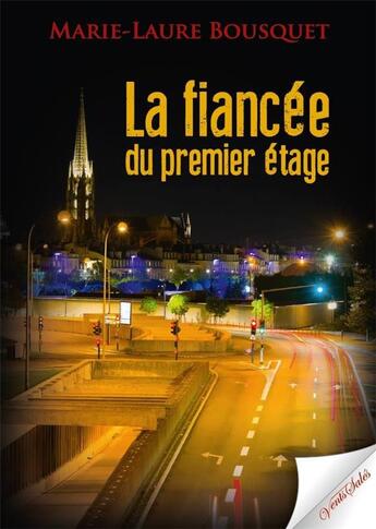 Couverture du livre « La fiancée du premier étage » de Marie-Laure Bousquet aux éditions Vents Sales