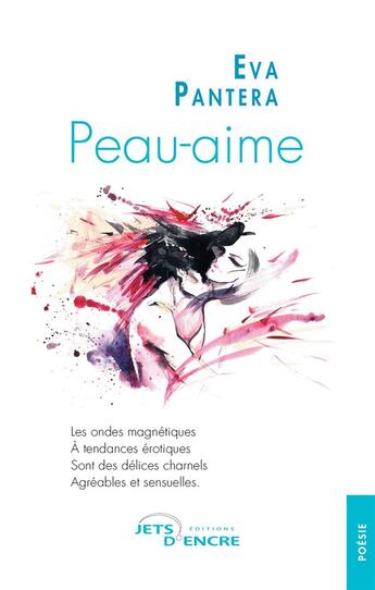 Couverture du livre « Peau-aime » de Eva Pantera aux éditions Jets D'encre