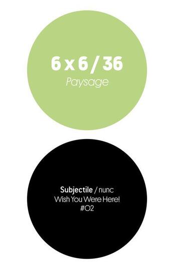 Couverture du livre « 6 x 6 / 36 ; paysage » de  aux éditions Editions Subjectile