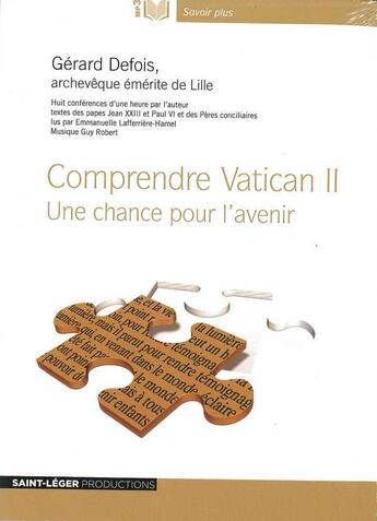 Couverture du livre « Comprendre Vatican Ii - Audiolivre Mp3 » de Gerard Defois aux éditions Saint-leger