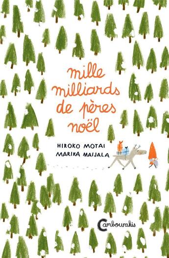 Couverture du livre « Mille milliards de pères Noël » de Marika Maijala et Hiroko Motai aux éditions Cambourakis