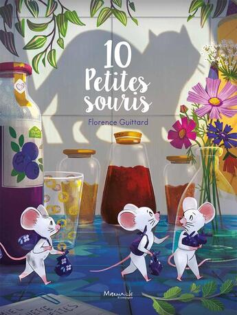 Couverture du livre « Dix petites souris » de Florence Guittard aux éditions Marmaille Et Compagnie