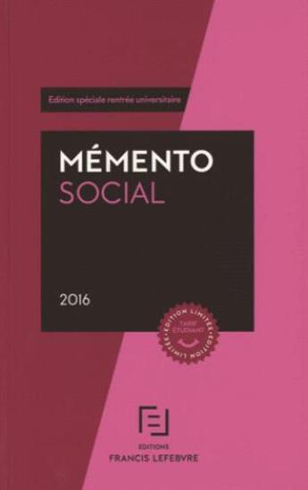 Couverture du livre « Mémento social étudiant (édition 2016) » de  aux éditions Lefebvre