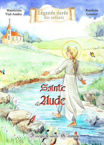 Couverture du livre « Sainte Aude » de Mauricette Vial-Andru aux éditions Saint Jude