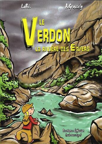 Couverture du livre « Fouletoun verdon - la riviere des enfers » de Axel Graisely/Lobe aux éditions Prestance