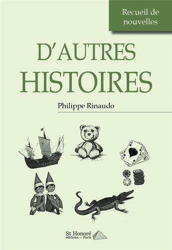 Couverture du livre « D autres histoires » de Rinaudo Philippe aux éditions Saint Honore Editions