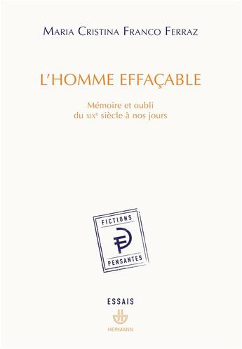 Couverture du livre « L'homme effaçable » de Maria Cristina Franco Ferraz aux éditions Hermann