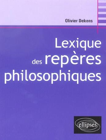 Couverture du livre « Lexique des reperes philosophiques » de Dekens aux éditions Ellipses Marketing