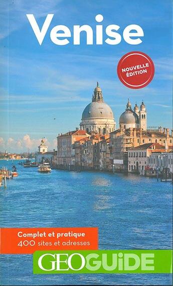 Couverture du livre « GEOguide : Venise » de Collectif Gallimard aux éditions Gallimard-loisirs