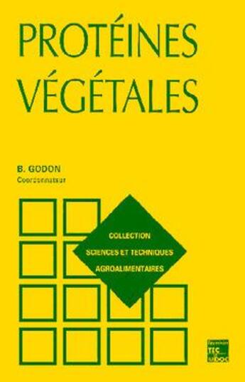 Couverture du livre « Protéines végétales, 2e éd. » de Multon/Willm/Godon aux éditions Tec Et Doc