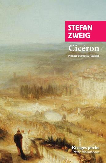 Couverture du livre « Cicéron » de Stefan Zweig aux éditions Rivages