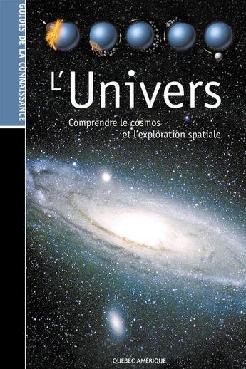 Couverture du livre « L univers guides de la connaissance » de Qa International aux éditions Les Editions Quebec Amerique