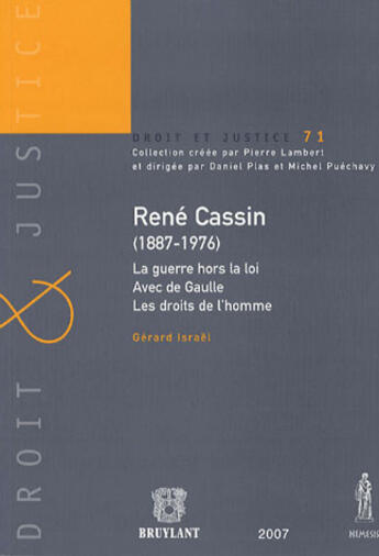 Couverture du livre « René cassin (1887-1976) ; la guerre hors la loi, avec de gaulle, les droits de l'homme » de Gerard Israel aux éditions Anthemis