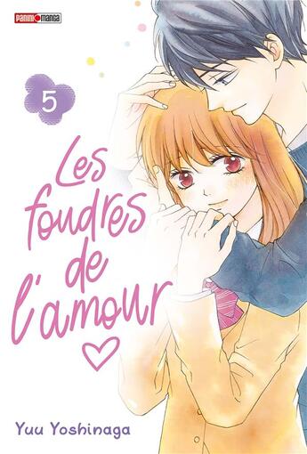 Couverture du livre « Les foudres de l'amour Tome 5 » de Yu Yoshinaga aux éditions Panini