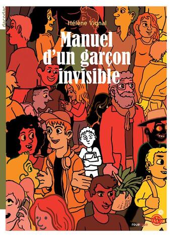 Couverture du livre « Manuel d'un garçon invisible » de Helene Vignal aux éditions Rouergue