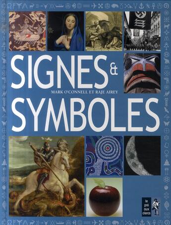 Couverture du livre « Signes et symboles » de O'Connell Mark aux éditions Pre Aux Clercs