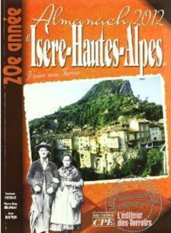 Couverture du livre « Almanach de l'Isère-Hautes-Alpes 2012 » de  aux éditions Communication Presse Edition