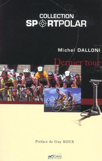 Couverture du livre « Dernier Tour » de Michel Dalloni aux éditions Adcan