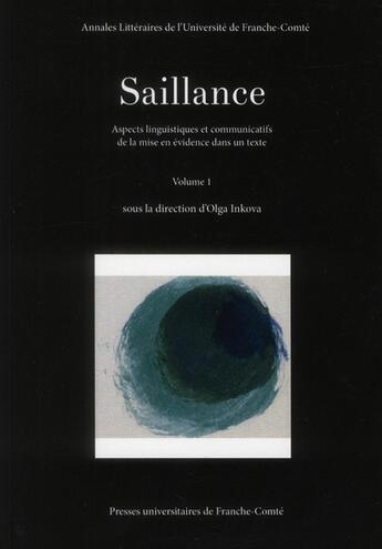 Couverture du livre « Saillance : Aspects linguistiques et communicatifs de la mise en évidence dans un texte » de Kova O U. In aux éditions Pu De Franche Comte