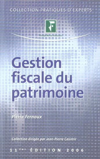 Couverture du livre « Gestion Fiscale Du Patrimoine (11e Edition) » de Pierre Fernoux aux éditions Revue Fiduciaire