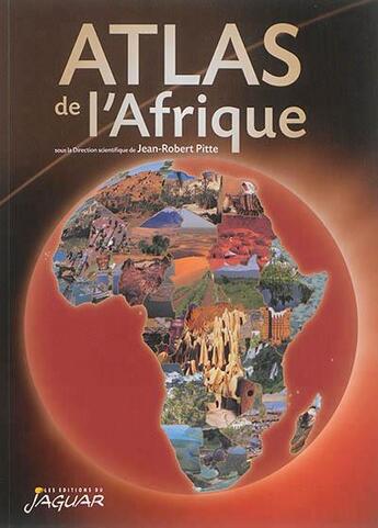 Couverture du livre « L'atlas de l'Afrique » de  aux éditions Jaguar