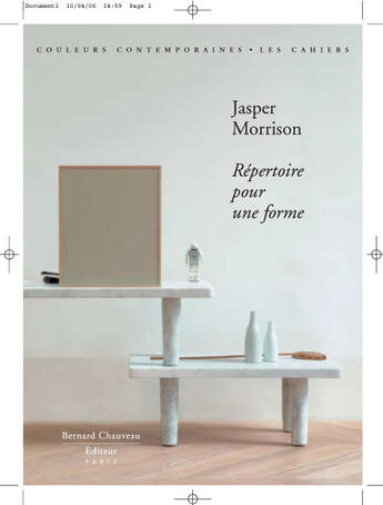 Couverture du livre « Jasper Morrison ; répertoire pour une forme » de Laurence Mauderli et Jasper Morrisson aux éditions Bernard Chauveau