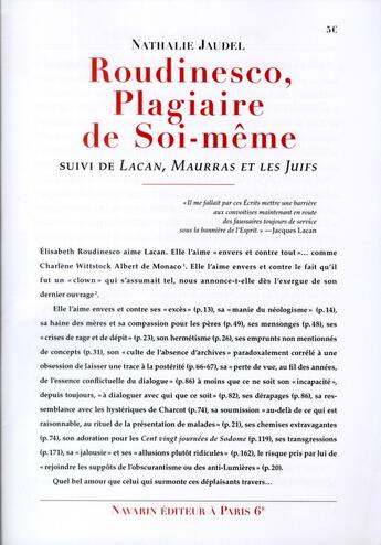 Couverture du livre « Roudinesco, plagiaire de soi-même ; Lacan, Maurras et les juifs » de Nathalie Jaudel aux éditions Navarin