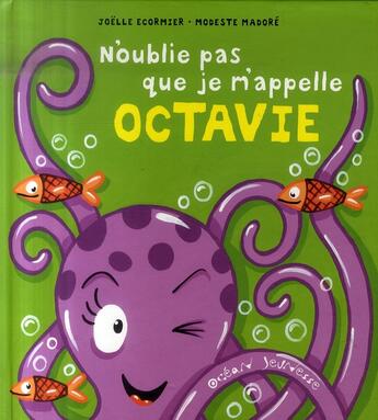 Couverture du livre « N'oublie pas que je m'appelle octavie » de Ecormier aux éditions Ocean