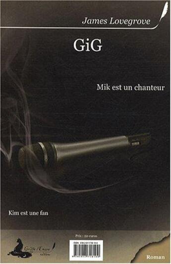 Couverture du livre « Gig » de James Lovegrove aux éditions Griffe D'encre