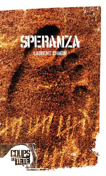 Couverture du livre « Speranza » de Laurent Chabin aux éditions 400 Coups