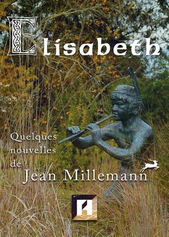 Couverture du livre « Elisabeth » de Jean Milleman aux éditions Asteroide