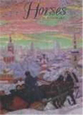 Couverture du livre « Horses in russian art » de Petrova aux éditions Acc Art Books