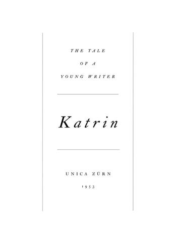 Couverture du livre « Katrin : The Tale of a Young Writer » de Unica Zurn aux éditions Mousse Publishing