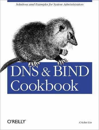 Couverture du livre « Dns and bind cookbook » de Cricket Liu aux éditions O Reilly & Ass